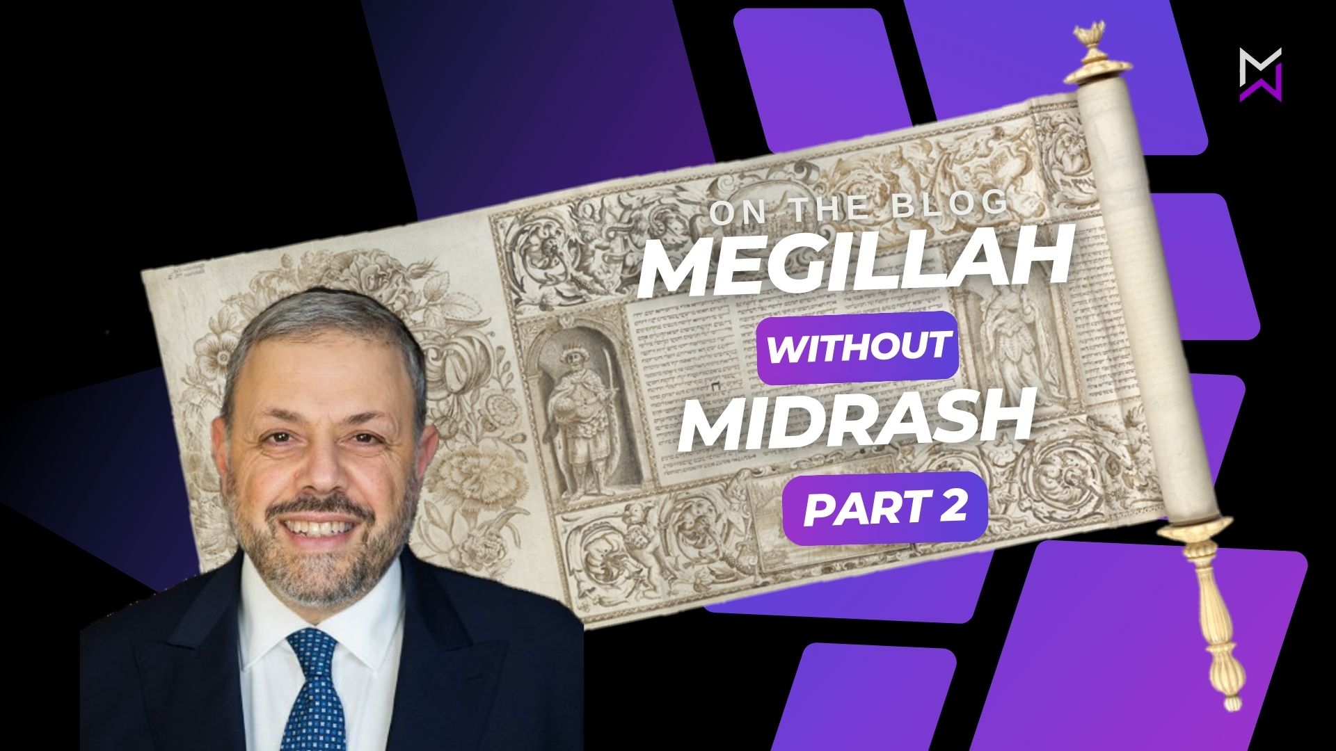 Megillah without Midrash with Rabbi Haim Ovadia – Part 2