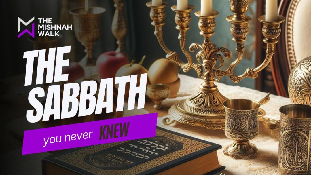 The Sabbath…you never knew!